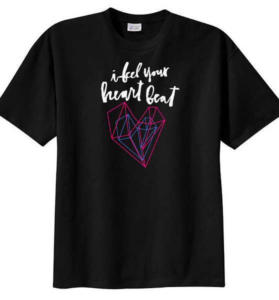 I Feel Your Heart Beat Tee